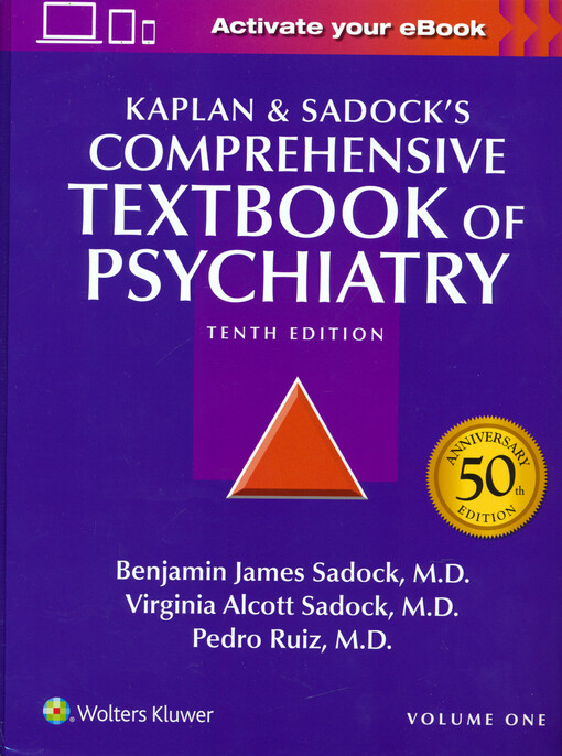 Kaplan & Sadock's comprehensive textbook of psychiatry. Volume I