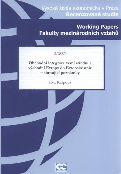 Obchodní integrace zemí střední a východní Evropy do Evropské unie - shrnující poznámky