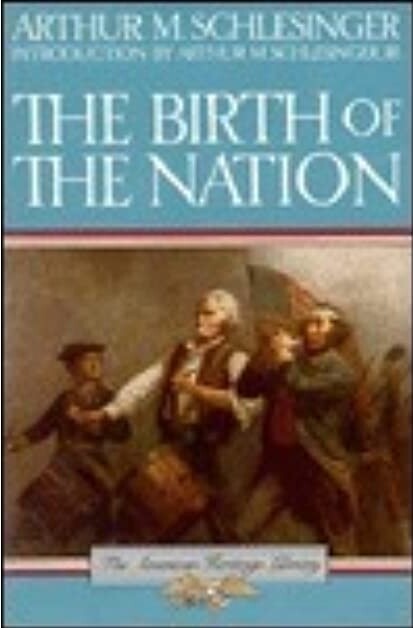The Birth of the Nation: A Portrait of the American People on the Eve of Independence (American Heritage Library)