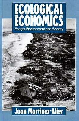 Ecological Economics: Energy, Environment and Society