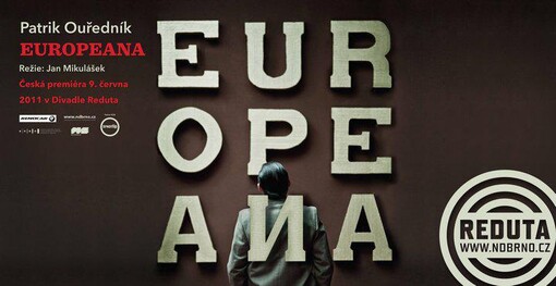 Patrik Ouředník, Europeana : česká premiéra [9. června 2011 v Divadle Reduta
