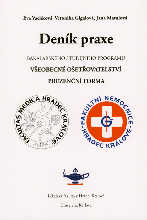 Deník praxe bakalářského studijního programu Všeobecné ošetřovatelství - prezenční forma