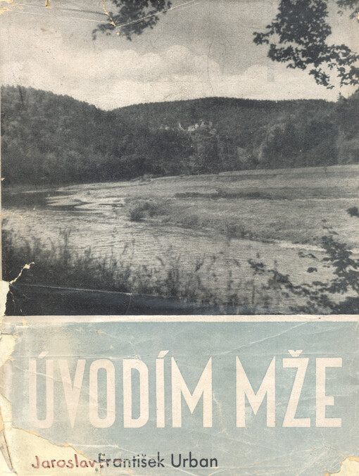 Úvodím Mže : reportáž, jež může býti i průvodcem