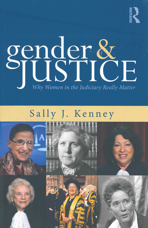 Gender and justice : why women in the judiciary really matter