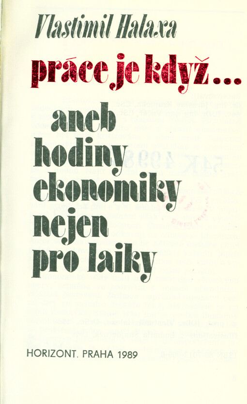 Práce je když..., aneb, Hodiny ekonomiky nejen pro laiky