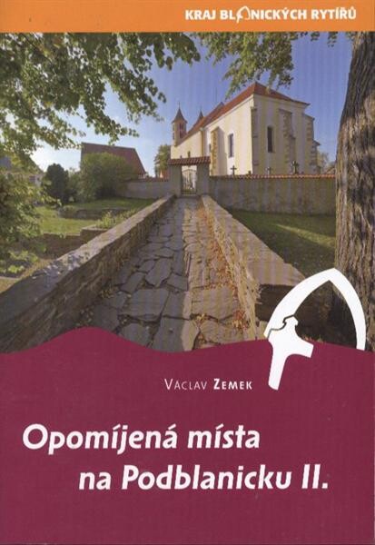 Opomíjená místa na Podblanicku II.