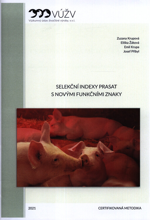 Selekční indexy prasat s novými funkčními znaky