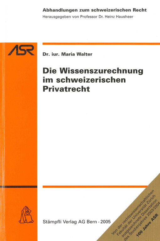 Die Wissenszurechnung im schweizerischen Privatrecht