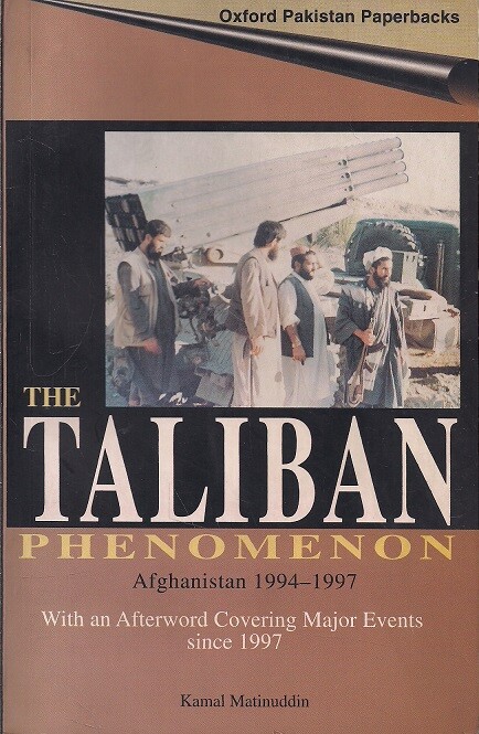 The Taliban Phenomenon: Afghanistan 1994-1997