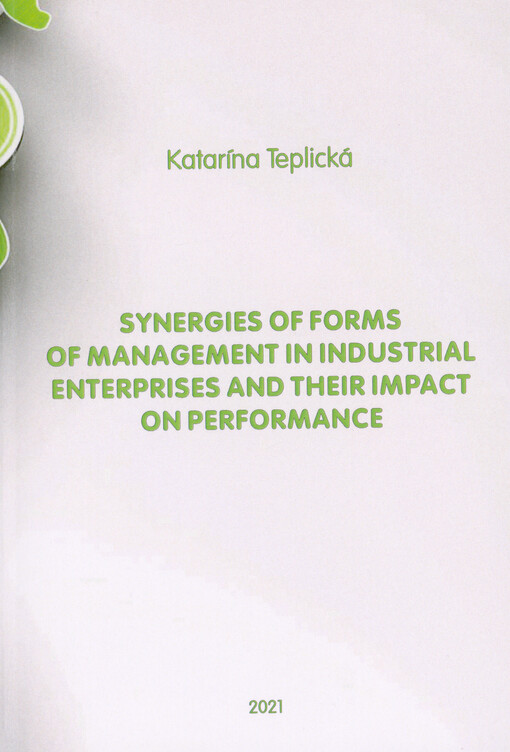 Synergies of forms of management in industrial enterprises and their impact on performance
