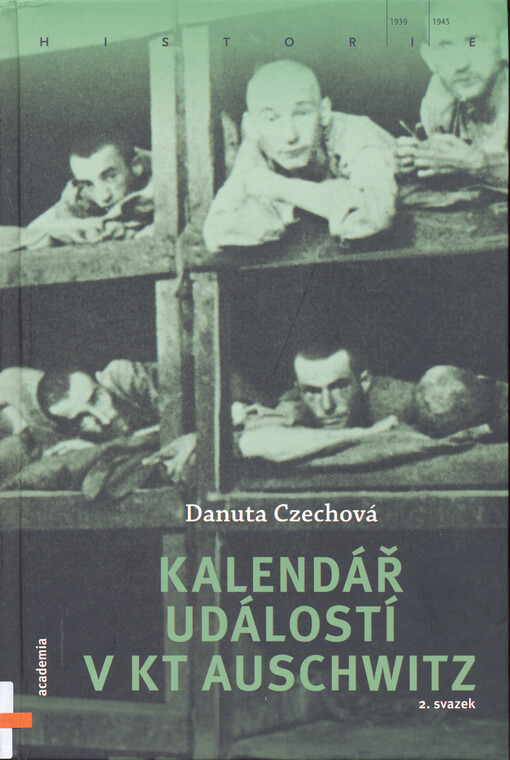 Kalendář událostí v KT Auschwitz. 2. svazek
