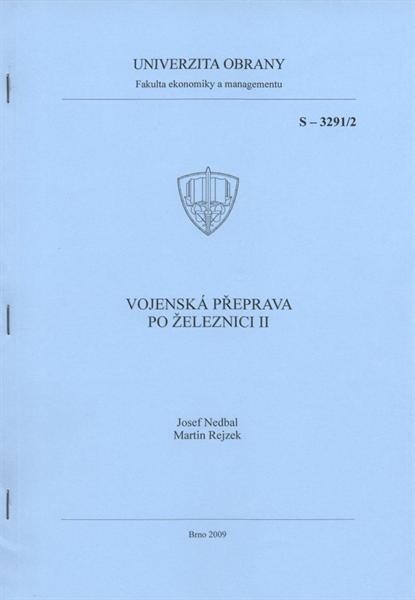Vojenská přeprava po železnici II : skripta