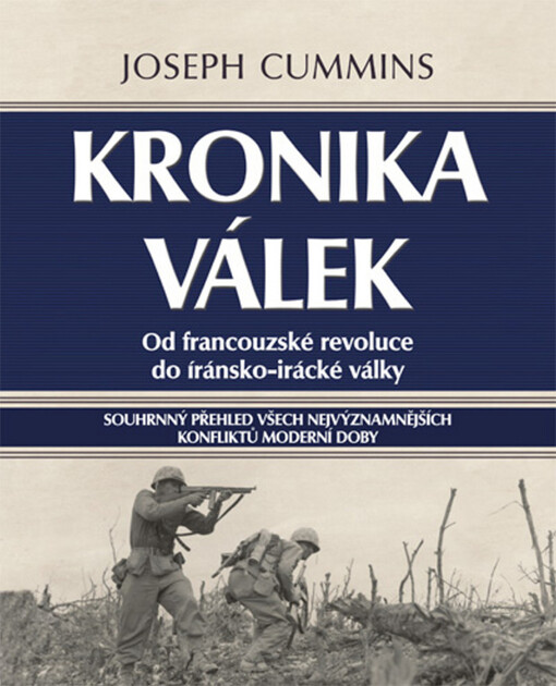 Kronika válek : od francouzské revoluce do íránsko-irácké války