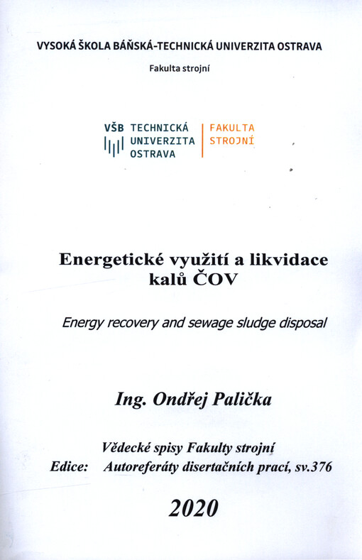 Energetické využití a likvidace kalů ČOV = Energy recovery and sewage sludge disposal