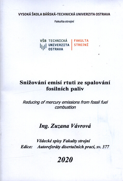 Snižování emisí rtuti ze spalování fosilních paliv = Reducing of mercury emissions from fossil fuel combustion