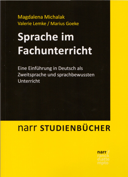 Sprache im Fachunterricht : eine Einführung in Deutsch als Zweitsprache und sprachbewussten Unterricht