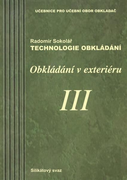 Technologie obklád[á]ní. III, Obkládání v exteriéru