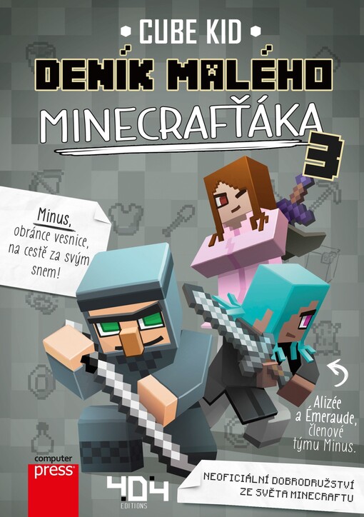 Deník malého Minecrafťáka, díl 3