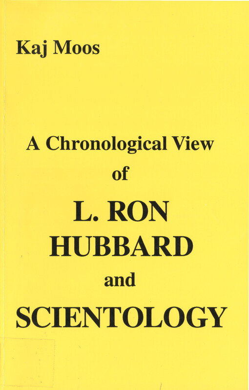 A Chronological View of L. Ron Hubbard and scientology