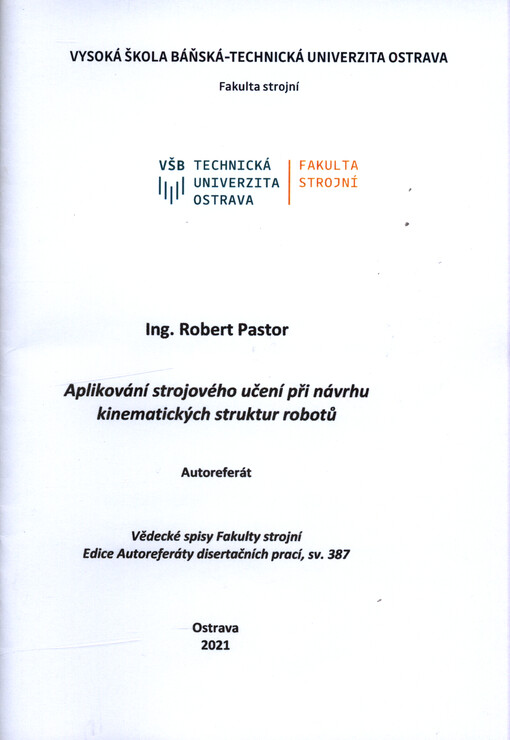 Aplikování strojového učení při návrhu kinematických struktur robotů : autoreferát