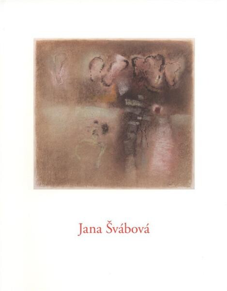 Jana Švábová : [pastely, akvarely : GVUN, zámecká jízdárna, 4.9.-1.11.2009