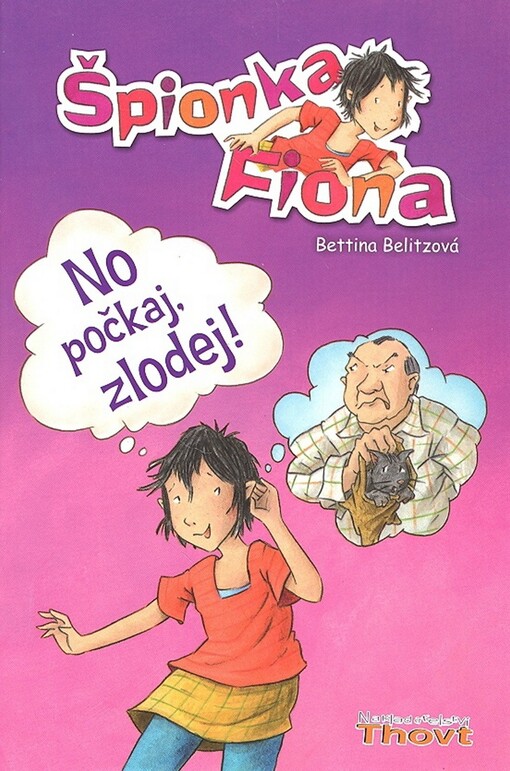 Špionka Fiona. No počkaj, zlodej!