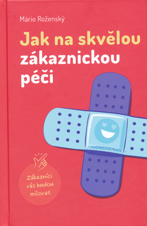 Jak na skvělou zákaznickou péči