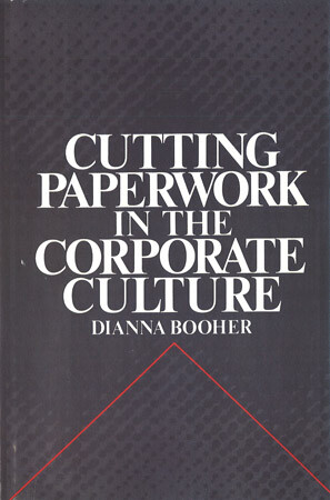 Cutting Paperwork in the Corporate Culture