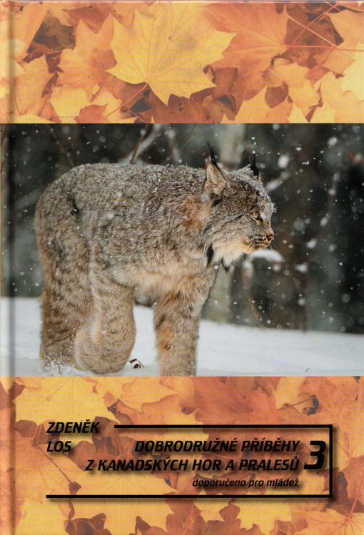 Dobrodružné příběhy z kanadských hor a pralesů 3