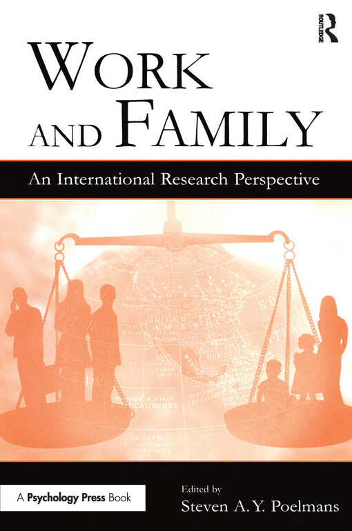 Work and Family: An International Research Perspective (Series in Applied Psychology)
