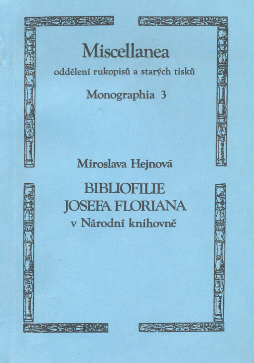 Bibliofilie Josefa Floriana v Národní knihovně