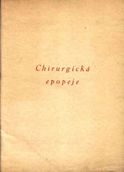 Chirurgická epopeje
