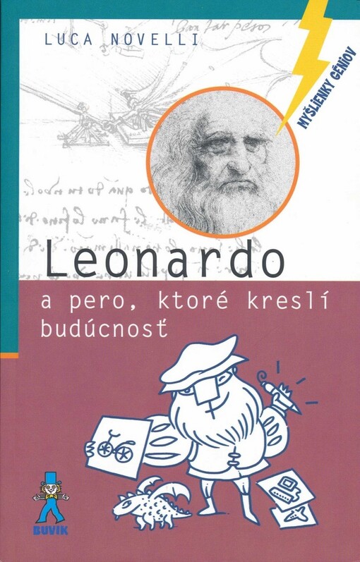 Leonardo a pero, ktoré kreslí budúcnosť