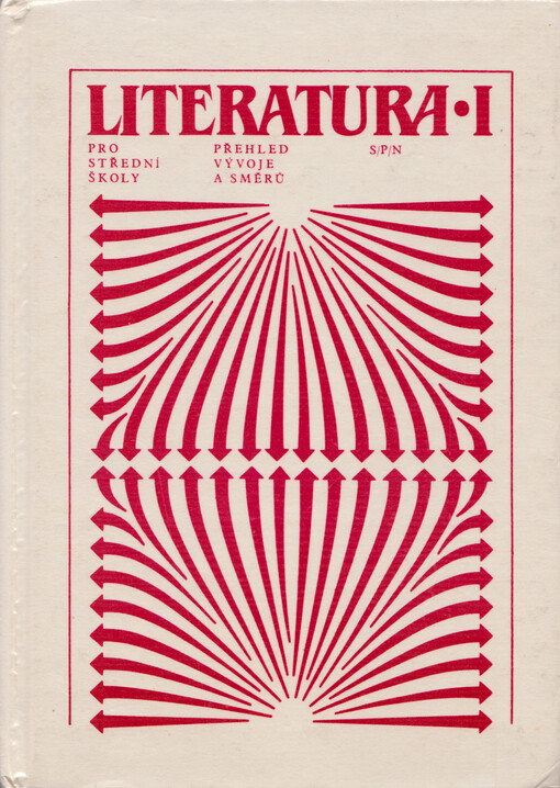 Literatura pro 1. ročník středních škol: (přehled vývoje a směrů)