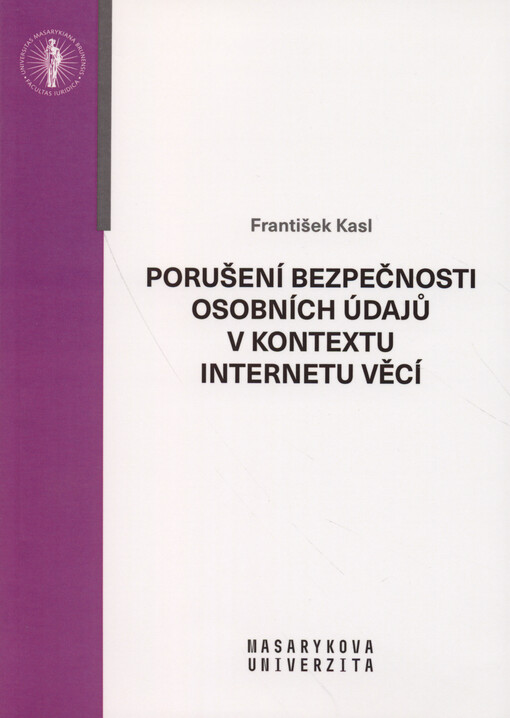Porušení bezpečnosti osobních údajů v kontextu internetu věcí