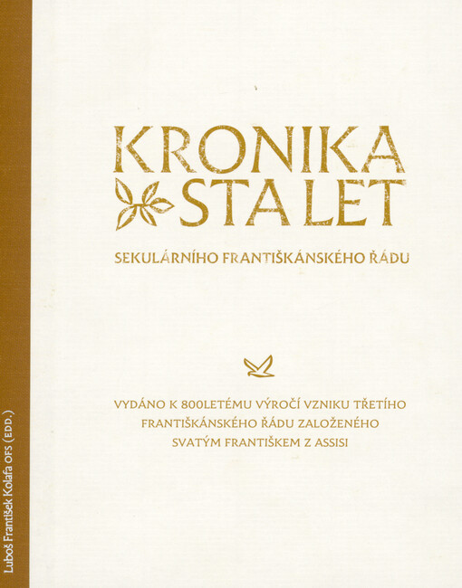 Kronika sta let Sekulárního Františkánského řádu