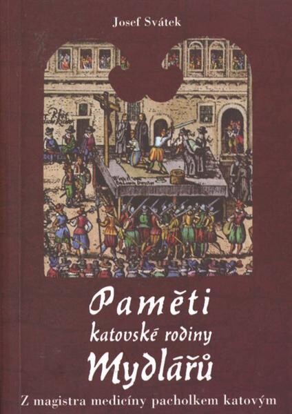 Paměti katovské rodiny Mydlářů