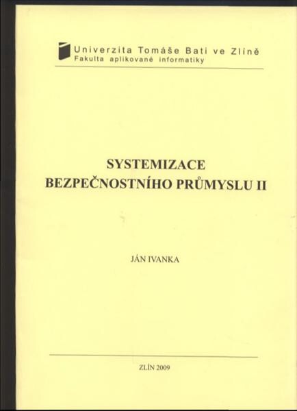 Systemizace bezpečnostního průmyslu II