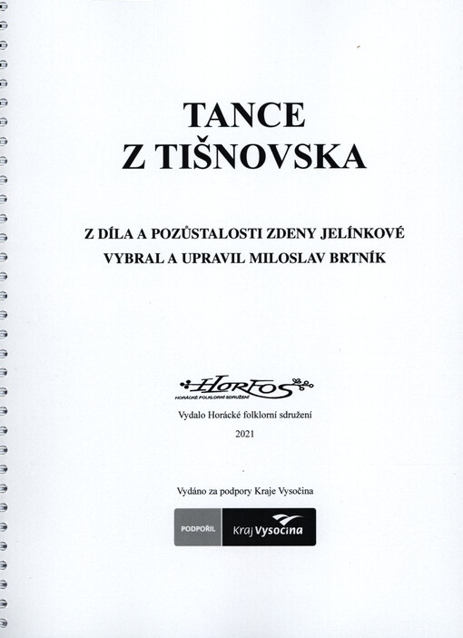 Tance z Tišnovska : z díla a pozůstalosti Zdeny Jelínkové