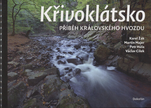 Křivoklátsko : příběh královského hvozdu