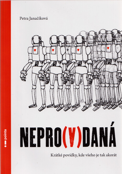 Nepro(v)daná : krátké povídky, kde všeho je tak akorát