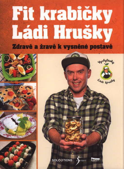 Fit krabičky Ládi Hrušky : zdravě a žravě k vysněné postavě