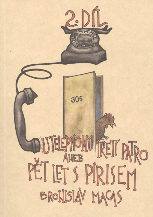 U telephonu třetí patro, aneb, Pět let s Pirisem : historie a příběhy jedné studentské společnosti...