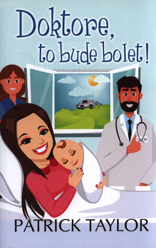 Doktore, to bude bolet!