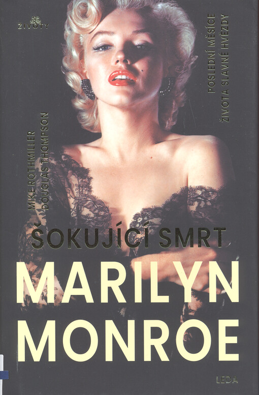 Šokující smrt Marilyn Monroe