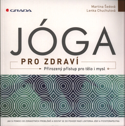 Jóga pro zdraví : přirozený přístup pro tělo i mysl