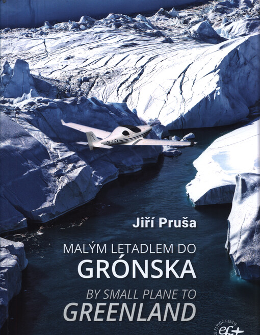 Malým letadlem do Grónska = By small plane to Greenland