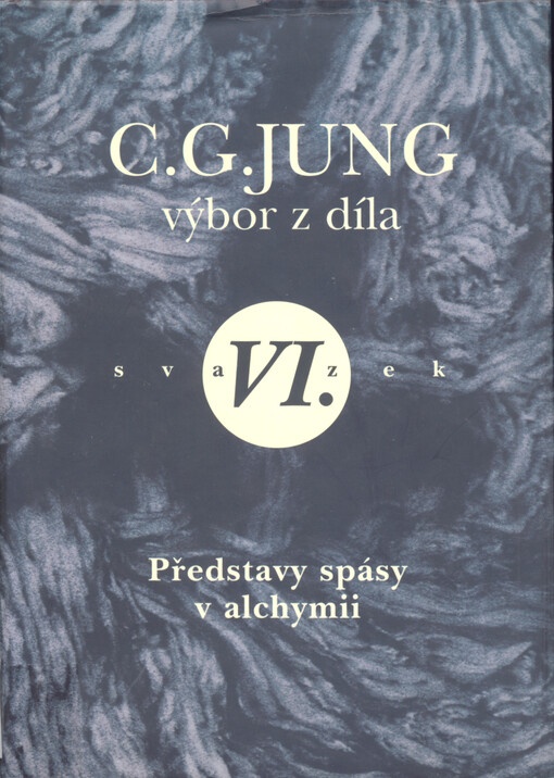 Představy spásy v alchymii: (psychologie a alchymie II)