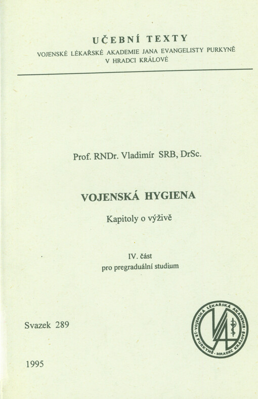 Vojenská hygiena : kapitoly o výživě. Část 4