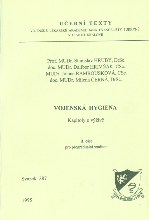 Vojenská hygiena : kapitoly o výživě. Část 2